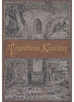 Jules Verne - Tizenötéves kapitány. Jules Verne - Tizenötéves kapitány., Budapest 1890 antikvár könyv