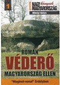 Mihályi Balázs - Román véderő Magyarország ellen