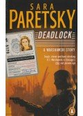 Paretsky, Sara - Deadlock