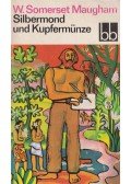 Maugham, W. Somerset - Silbermond und Kupfermünze