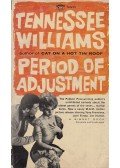 Tennessee Williams - Period of Adjustment