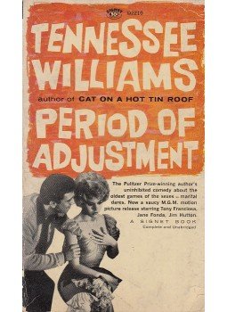 Tennessee Williams - Period of Adjustment Tennessee Williams - Period of Adjustment, New York 1962 antikvár könyv