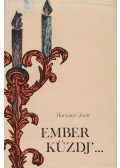 Harsányi Zsolt - Ember küzdj'...