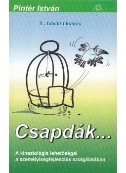 Pintér István - Csapdák... Pintér István - Csapdák..., Budapest 2000 antikvár könyv