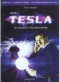 Tim Swartz - Nikola Tesla elveszett feljegyzései