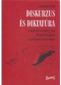 Csizmadia Ervin - Diskurzus és diktatúra