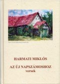 Harmati Miklós - Az új napszámoshoz