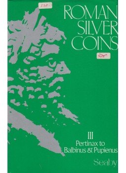 H. A. Seaby - Roman Silver Coins III. Pertinax to Balbinus & Pupienus, London 1982 antikvár könyv