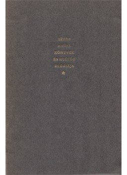 Szerb Antal - Könyvek és ifjúság elégiája. [Esszé.] [Számozott.], Budapest 1978 antikvár könyv