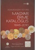 Adamovszky István - Magyar érme katalógus 1848-2010