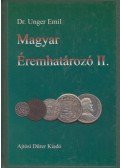 Unger Emil Dr. - Magyar éremhatározó II.