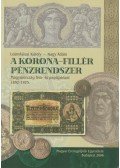 Leányfalusi Károly,Nagy Ádám - A korona-fillér pénzrendszer