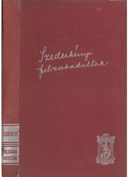 Szederkényi Anna - Felszabadultak Szederkényi Anna - Felszabadultak, Budapest 0 antikvár könyv