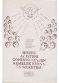 Novák József - Hiszek az isteni gondviselésben remélek benne és szeretem