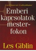 Giblin, Les - Emberi kapcsolatok mesterfokon