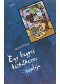 Adrian Plass - Egy kegyes kétbalkezes naplója