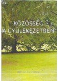 Dr. Carl H. Stevens - Közösség a gyülekezetben