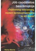 Henry Morris - Jób csodálatos beszámolója