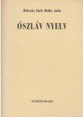 Baleczky Emil,Hollós Attila - Ószláv nyelv