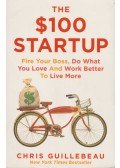Chris Guillebeau - The $100 Startup