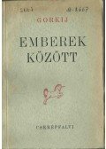 Maxim Gorkij - Emberek között