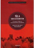 Bódi Jenő,Pusztai Bertalan - Túl a turistatekinteten