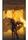 N.Tóth Anikó - Fényszilánkok