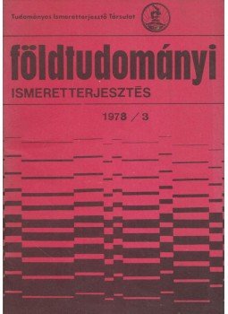 Dr. Batizi László - Földtudományi ismeretterjesztés 1978/3., Budapest 1978 antikvár könyv