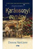 Donna VanLiere - Karácsonyi remény