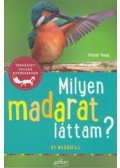 Holger Haag - Milyen madarat láttam?