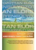 Szikszay Csaba - Kiegyensúlyozottan előre!