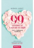Hidasi Judit - 99 gondolat a szeretetről