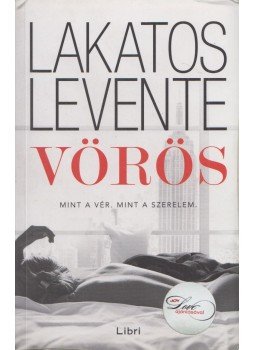 Lakatos Levente - Vörös Lakatos Levente - Vörös, Budapest 2019 antikvár könyv