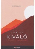 Jim Collins - Jóból kiváló - A tartós üzleti siker elemei