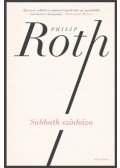 Philip Roth - Sabbath színháza