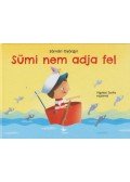 Sárvári Györgyi - Sümi nem adja fel