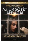 Philip Pullman - Az arany iránytű