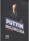 Sz. Bíró Zoltán - Putyin Oroszországa