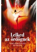 VARGA,Körtvélyes Zsuzsanna - Lelked azördögnek