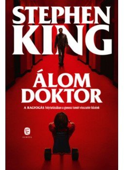 Stephen King - Álom doktor Stephen King - Álom doktor, Budapest 2019 antikvár könyv