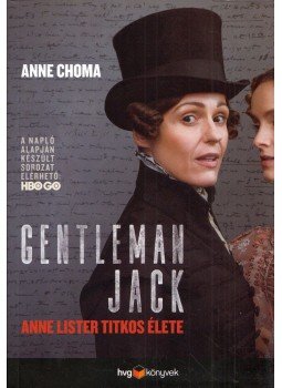 Anne Choma - Gentleman Jack - Anne Lister titkos élete, Budapest 2019 antikvár könyv