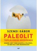 Szendi Gábor - Paleolit táplálkozás kezdőknek
