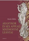 MEZŐSI MIKLÓS - Aranykor és sex appeal: Mnémosyné leányai