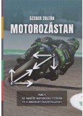 Szeder Zoltán - Motorozástan
