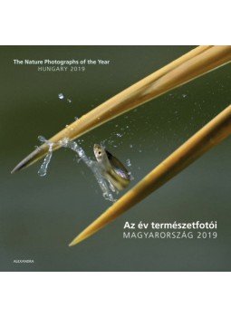 Horváth Árpád - Az év természetfotói - Magyarország 2019, Pécs 2019 antikvár könyv