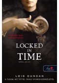 Lois Duncan - Locked in Time - Időbe zárva