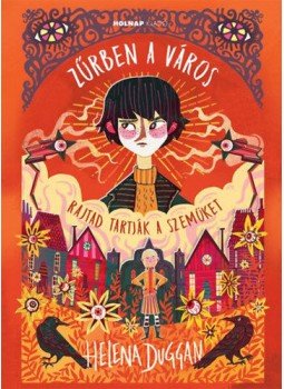 Helena Duggan - Zűrben a város Helena Duggan - Zűrben a város, Budapest 2019 antikvár könyv