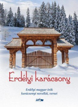 Hunyadi Csaba Zsolt - Erdélyi karácsony, Szeged 2019 antikvár könyv