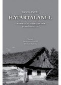 Devecsery László, Dobosi Valéria, Biczó Antal - Határtalanul - A vasi és zalai határvidék festői foltjai