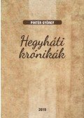 Pintér György - Hegyháti krónikák